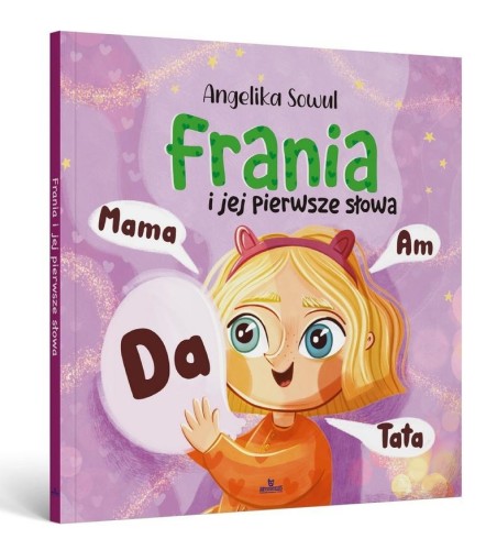 Frania i jej pierwsze słowa, Angelika Sowul