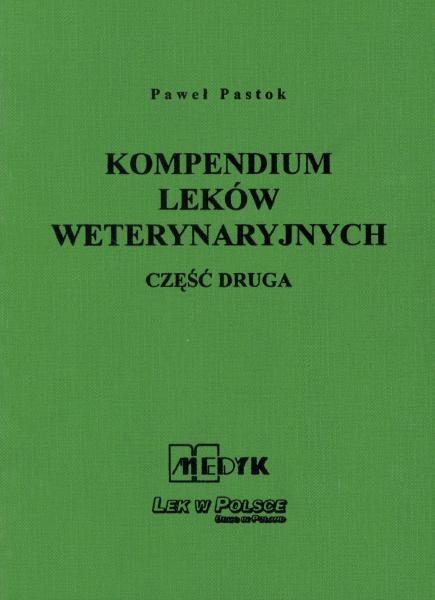 Kompendium leków weterynaryjnych część 2
