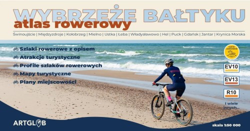 Wybrzeże Bałtyku - atlas rowerowy, praca zbiorowa