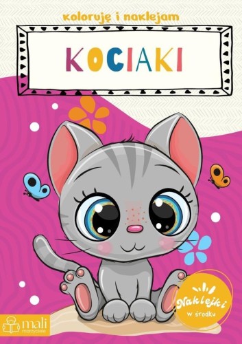 Koloruję i naklejam kociaki, praca zbiorowa