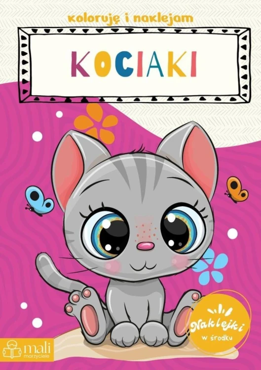 Koloruję i naklejam kociaki, praca zbiorowa