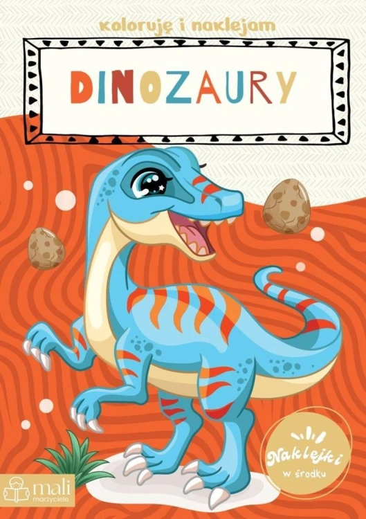 Koloruję i naklejam dinozaury, praca zbiorowa