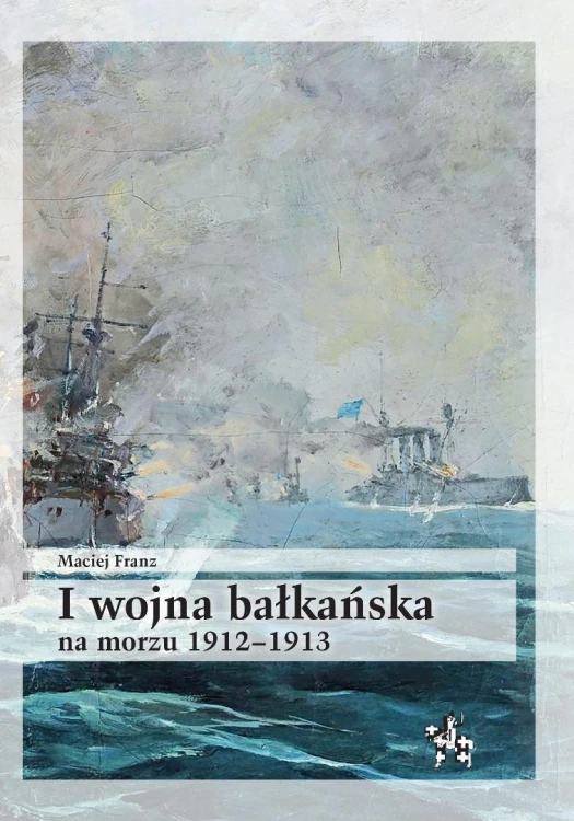 I wojna bałkańska na morzu 1912-1913, Maciej Franz