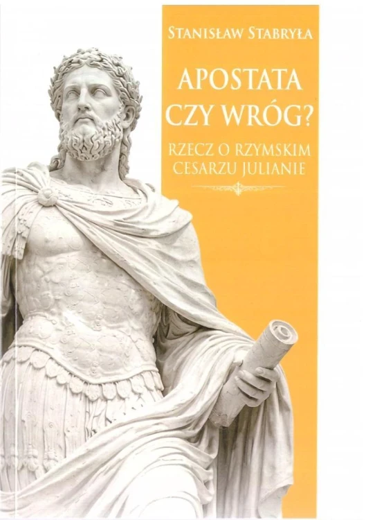 Apostata czy wróg?, Stanisław Stabryła