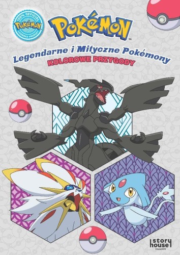 Pokemon. Legendarne i Mityczne Pokemony