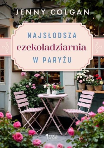 Najsłodsza czekoladziarnia w Paryżu, Jenny Colgan