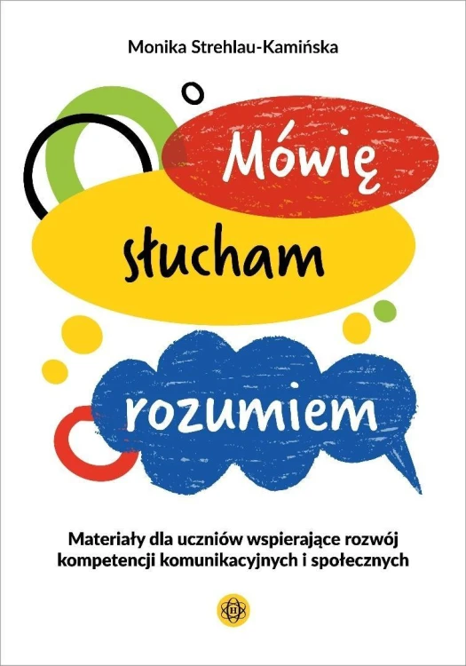 Mówię, słucham, rozumiem. Materiały dla uczniów...