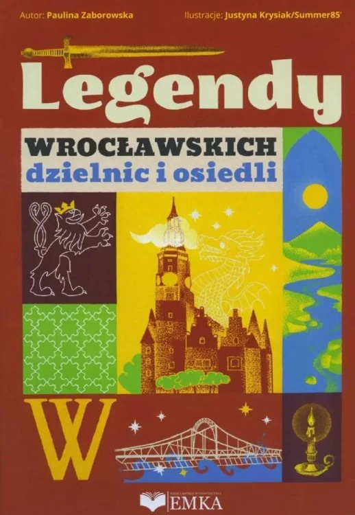 Legendy wrocławskich dzielnic i osiedli
