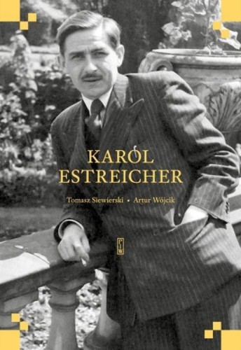 Karol Estreicher, Tomasz Siewierski, Artur Wójcik