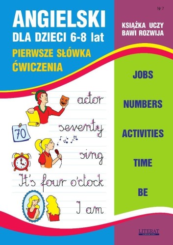 Angielski dla dzieci 6-8 lat. Nr 7. Pierwsze...