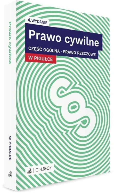 Prawo cywilne w pigułce cz. Ogólna. Prawo rzeczowe