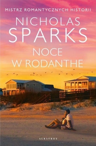 Noce w Rodanthe, Nicholas Sparks