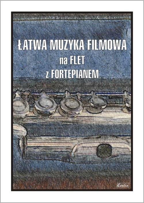 Łatwa muzyka filmowa na flet z fortepianem