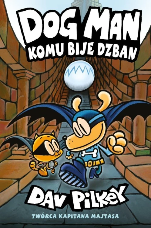 Dogman T.7 Komu bije dzban w.2025, Dav Pilkey