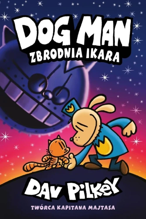 Dogman T.9 Zbrodnia Ikara w.2025, Dav Pilkey