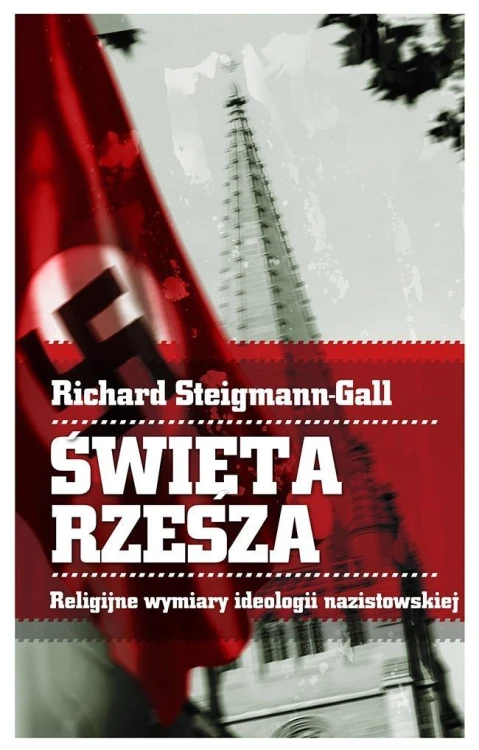 Święta Rzesza, Richard Steigmann-Gall
