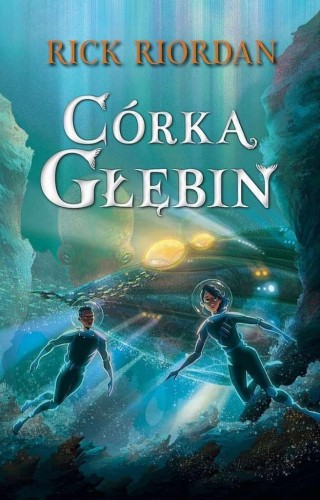 Córka głębin, Rick Riordan