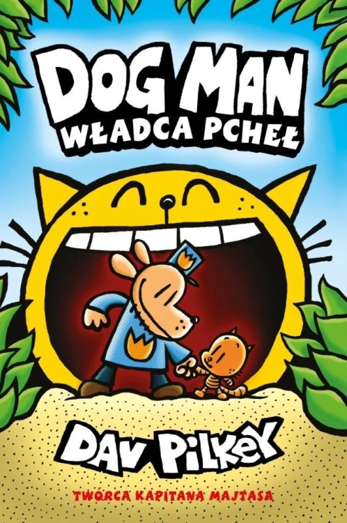 Dogman T.5 Władca pcheł, Dav Pilkey