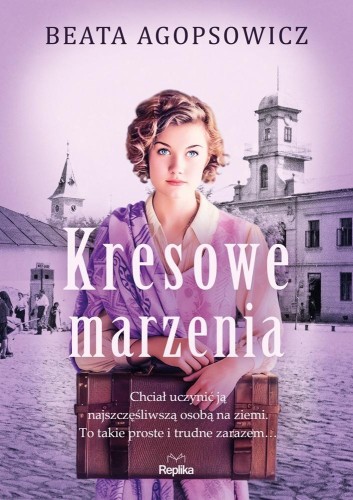 Kresowe marzenia, Beata Agopsowicz