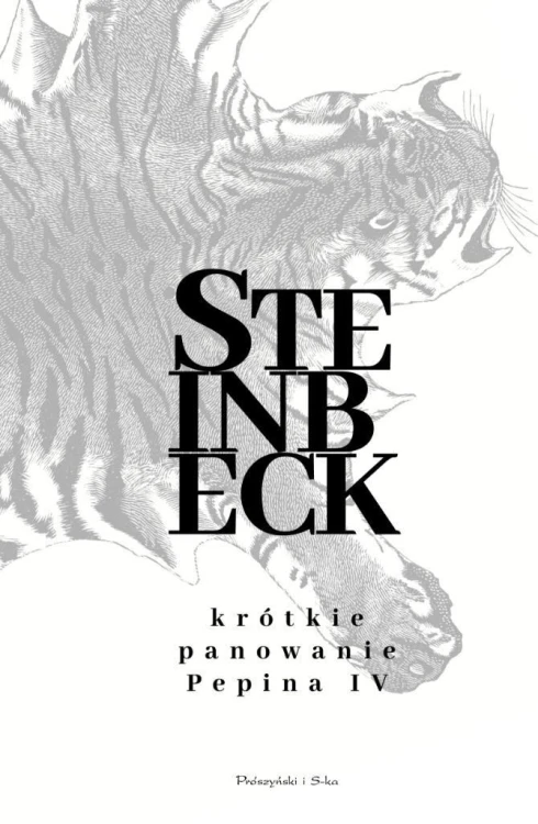 Krótkie panowanie Pepina IV, John Steinbeck