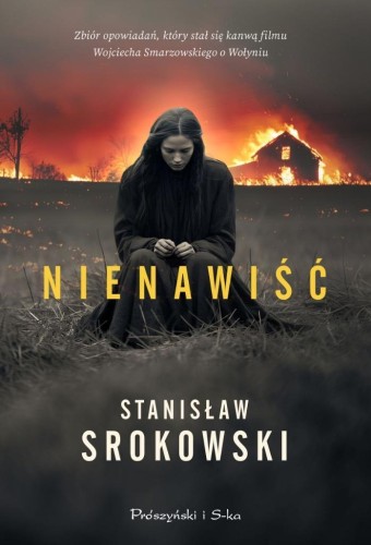 Nienawiść, Stanisław Srokowski