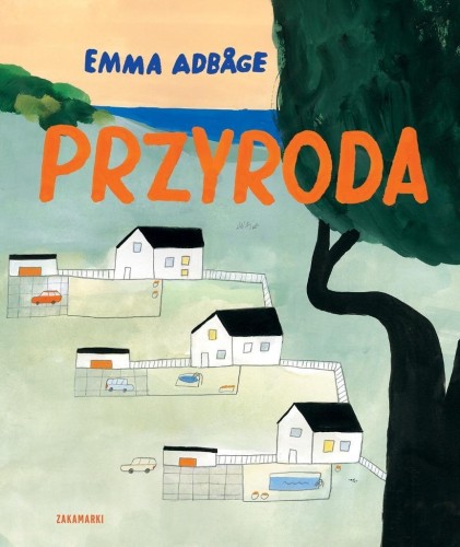 Przyroda, Emma Adbage, Emma Adbage