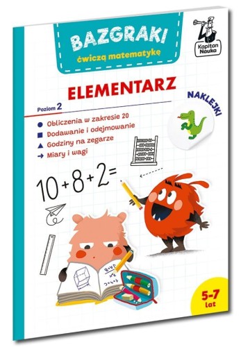 Bazgraki ćwiczą matematykę. Elementarz. Poziom 2