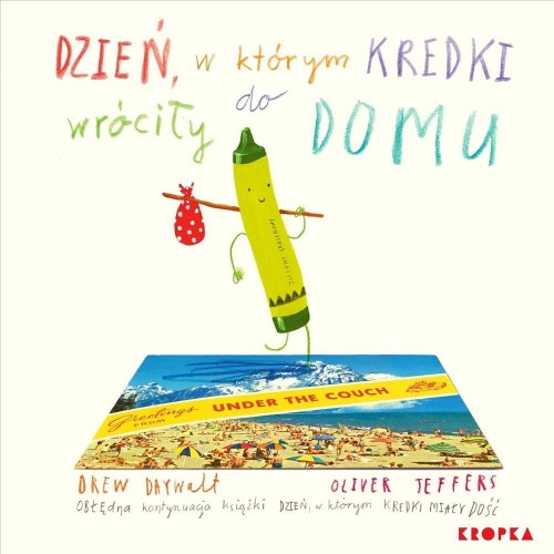 Kredki T.2 Dzień, w którym kredki wróciły do domu