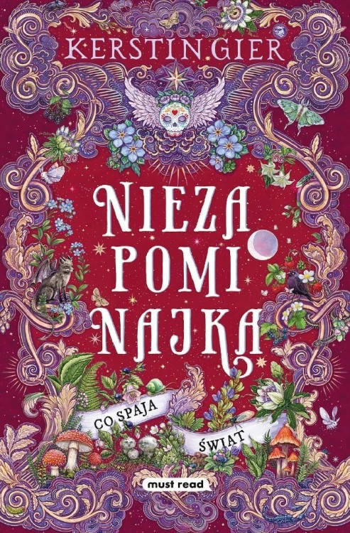 Co spaja świat T.3 Niezapominajka, Kerstin Gier