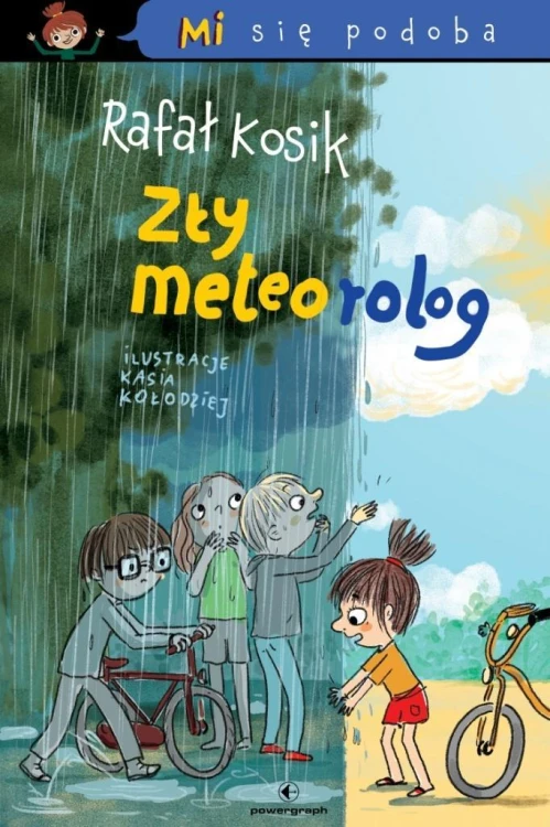 Mi się podoba. Zły Meteorolog