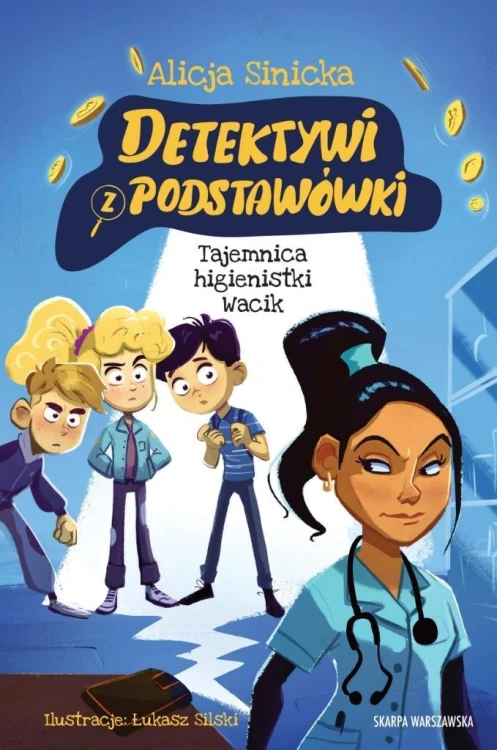 Detektywi z podstawówki. Tajemnica higienistki...