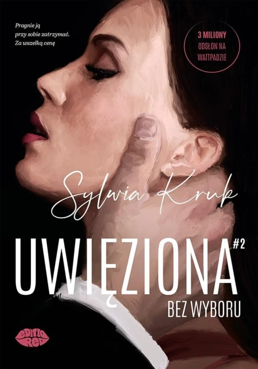 Uwięziona. Bez wyboru, Sylwia Kruk
