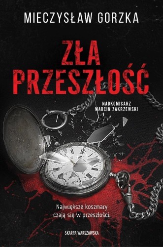 Zła przeszłość, Mieczysław Gorzka