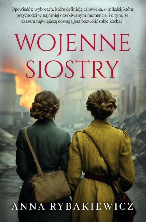 Wojenne siostry, Anna Rybakiewicz