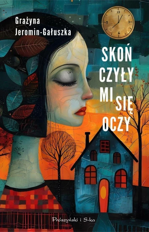 Skończyły mi się oczy, Grażyna Jeromin-Gałuszka