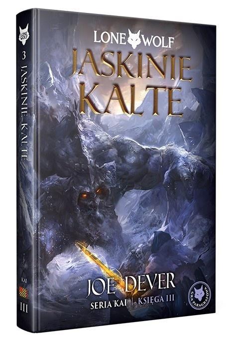 Lone Wolf 3: Jaskinie Kalte - Księga III serii Kai