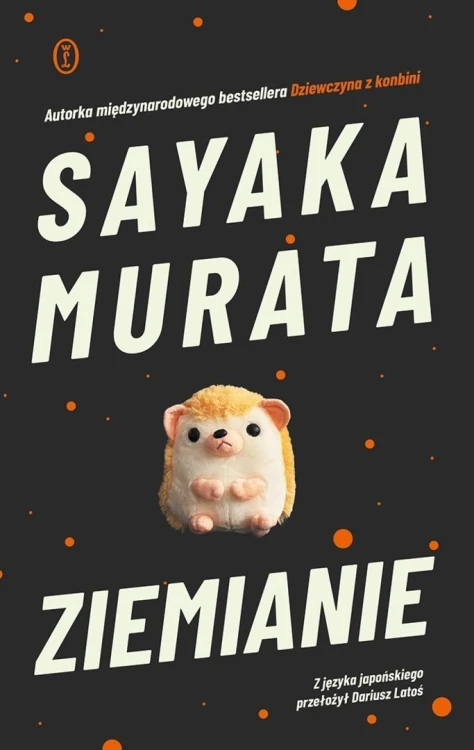 Ziemianie, Sayaka Murata