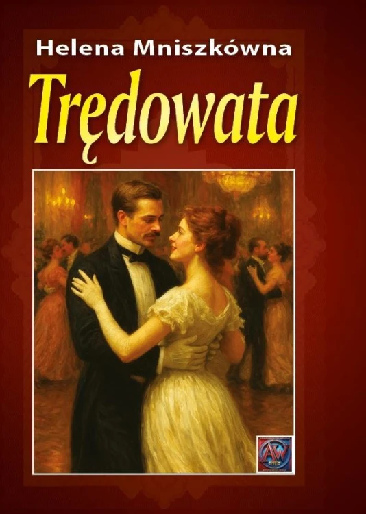 Trędowata, Helena Mniszkówna