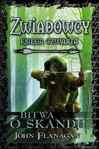 Zwiadowcy T.04 Bitwa o Skandię, John Flanagan