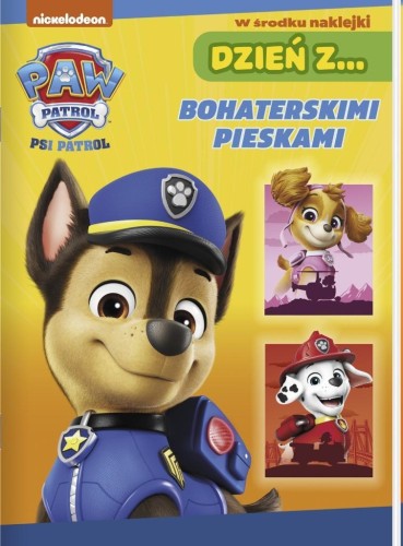 Psi Patrol. Dzień z Bohaterskimi pieskami