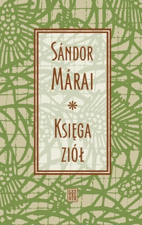 Księga ziół, Sandor Marai