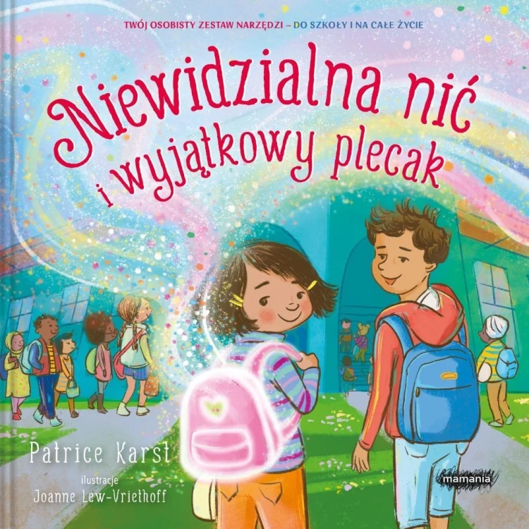 Niewidzialna nić i wyjątkowy plecak, Patrice Karst