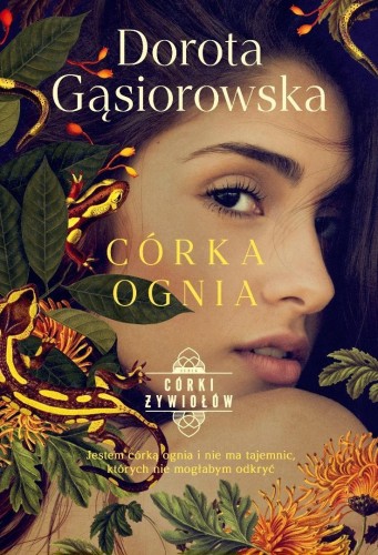Córki żywiołów. Córka ognia, Dorota Gąsiorowska