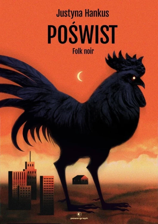 Poświst. Folk noir, Justyna Hankus