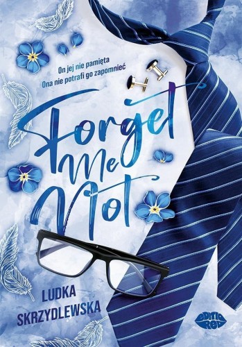 Forget me not, Ludka Skrzydlewska