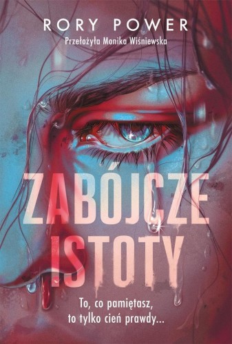 Zabójcze istoty, Rory Power