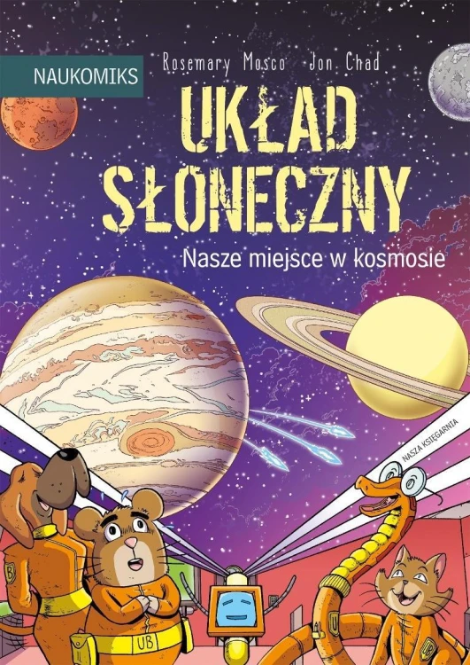 Układ Słoneczny - nasze miejsce w kosmosie