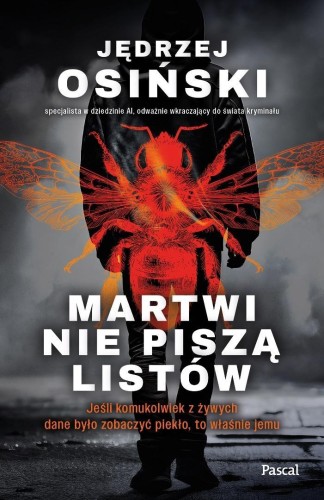 Martwi nie piszą listów, Jędrzej Osiński