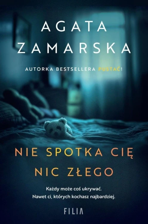 Nie spotka cię nic złego, Agata Zamarska