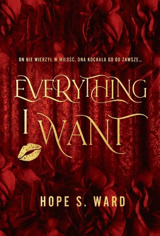 Everything T.1 Everything I Want, Hope S. Ward